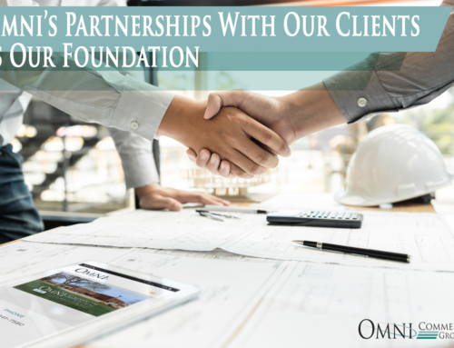 Omni’s Partnerships with Our Clients Is Our Foundation